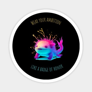 Neon Axolotl | Motivational Magnet